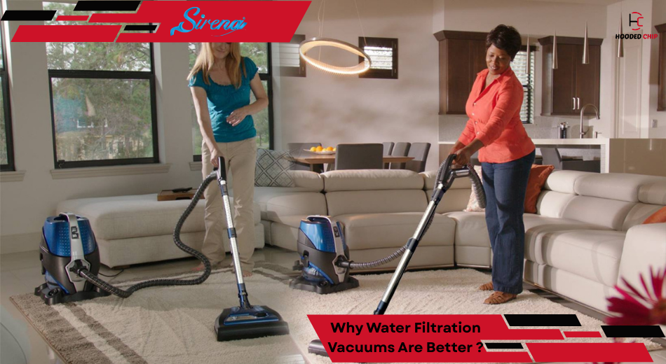 Water Filtration Vacuum Benefits